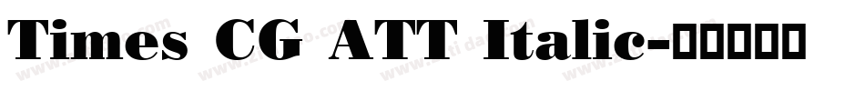 Times CG ATT Italic字体转换